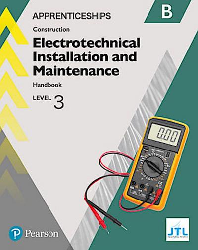 Apprenticeship Electrical Installations Level 3 Learner Handbook Book 2 + Activebook, m. 1 Beilage, m. 1 Online-Zugang