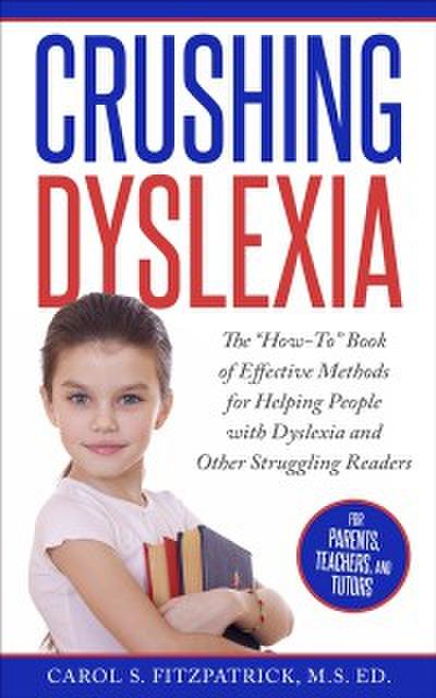 Crushing Dyslexia