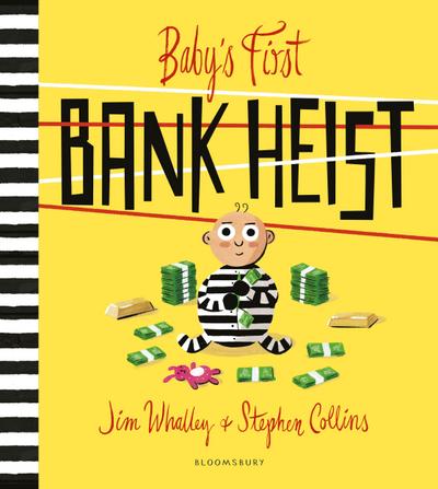Baby’s First Bank Heist