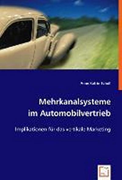 Mehrkanalsysteme im Automobilvertrieb
