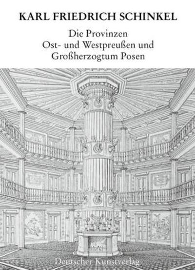 Lebenswerk, in 22 Bdn. Die Provinzen Ost- und Westpreußen und Großherzogtum Posen