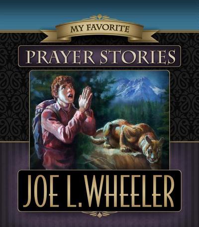 My Favorite Prayer Stories