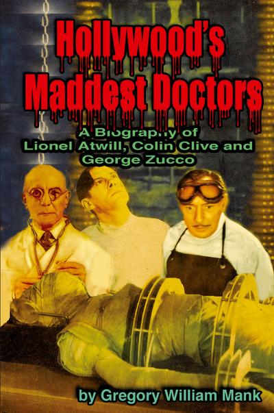 Hollywood’s Maddest Doctors