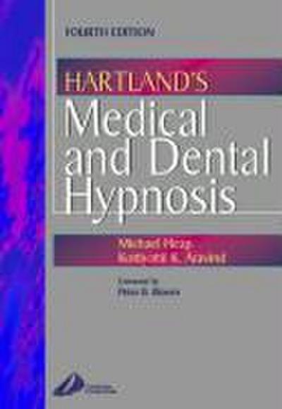 Hartland’s Medical and Dental Hypnosis