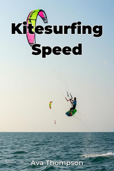 Kitesurfing Speed
