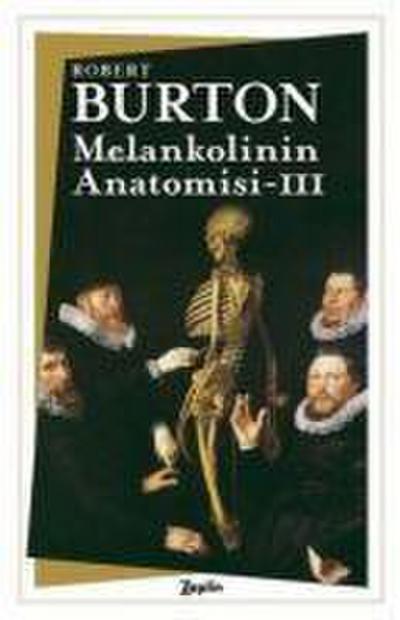 Melankolinin Anatomisi - 3. Cilt