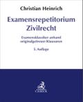 Examensrepetitorium Zivilrecht von Christian Heinrich | Taschenbuch