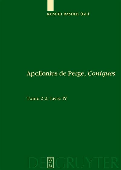 Livre IV. Commentaire historique et mathématique, édition et traduction du texte arabe