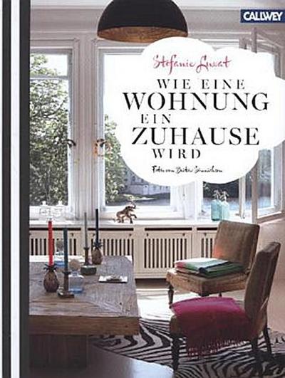 Wie eine Wohnung ein Zuhause wird