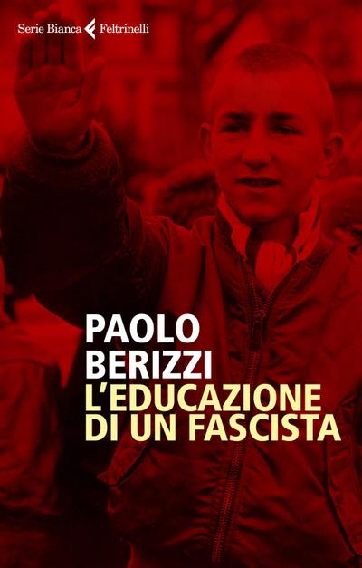 L’ educazione di un fascista
