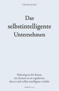 Das selbstintelligente Unternehmen