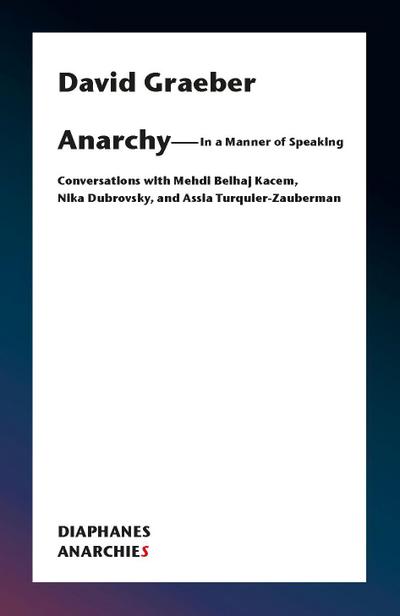 Graeber,Anarchy