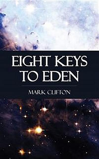 Eight Keys to Eden