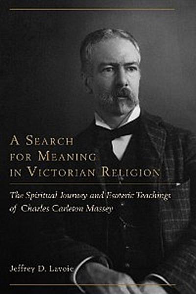 A Search for Meaning in Victorian Religion