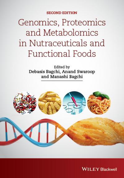 Genomics, Proteomics and Metabolomics in Nutraceuticals and Functional  Foods