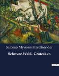 Schwarz-Weiß- Grotesken