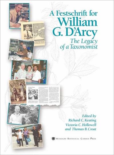Keating, R: Festschrift for William G. D`Arcy - The Legacy o
