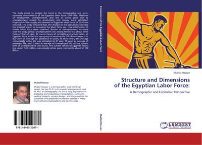 Structure and Dimensions of the Egyptian Labor Force: