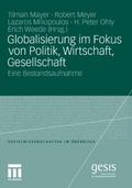 Globalisierung im Fokus von Politik, Wirtschaft, G