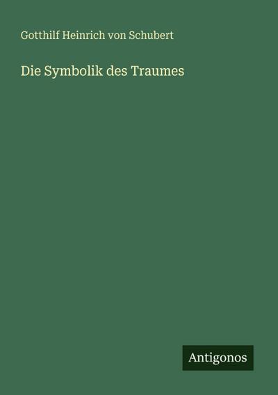 Die Symbolik des Traumes