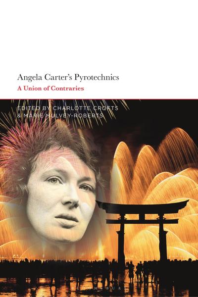 Angela Carter’s Pyrotechnics