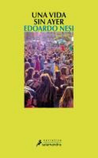 Una Vida Sin Ayer