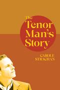 The Tenor Man’s Story