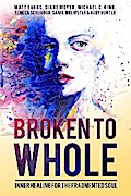 Broken To Whole