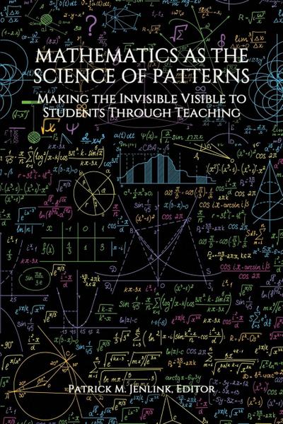 Mathematics as the Science of Patterns