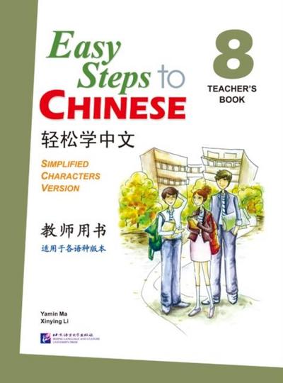 Easy Steps to Chinese vol.8 - Teacher’s Book