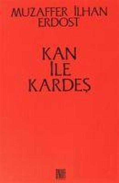 Kan ile Kardes