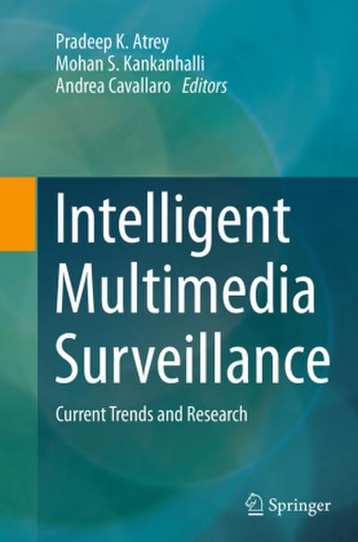 Intelligent Multimedia Surveillance