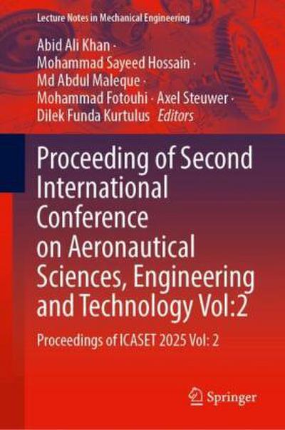 Proceeding of Second International Conference on Aeronautical Sciences, Engineering and Technology Vol:2