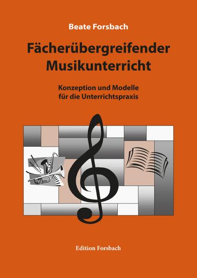 Fächerübergreifender Musikunterricht