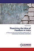 Theorizing the Idea of Freedom in India