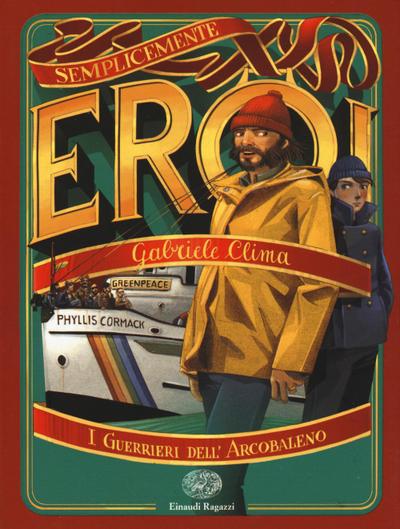 I guerrieri dell’arcobaleno