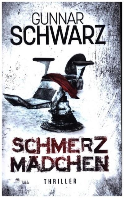 Schmerzmädchen (Thriller)