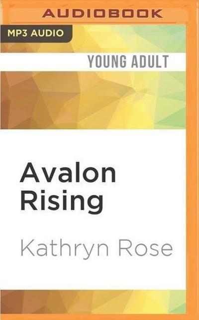 Avalon Rising: A Metal & Lace Novel