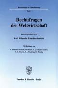 Rechtsfragen der Weltwirtschaft.