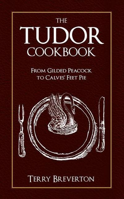The Tudor Cookbook