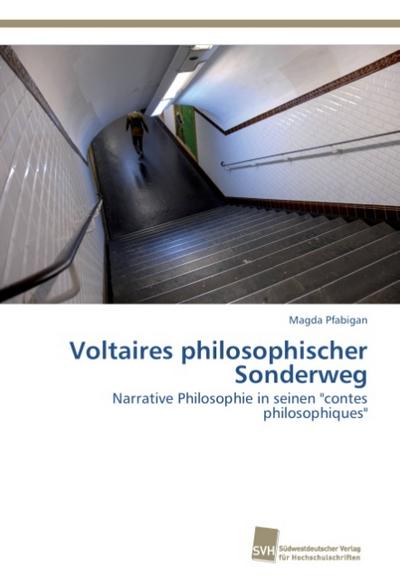 Voltaires philosophischer Sonderweg