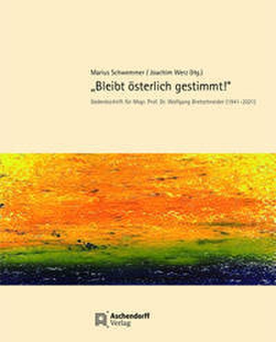 ’Bleibt österlich gestimmt!’