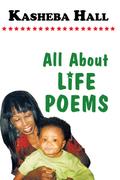 All About Life Poems