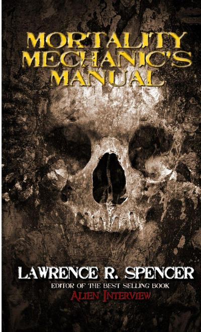 Mortality Mechanic’s Manual