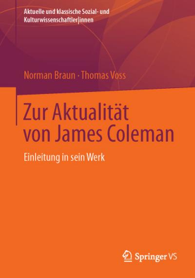 Zur Aktualität von James Coleman