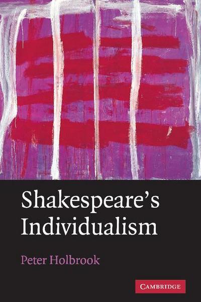 Shakespeare’s Individualism