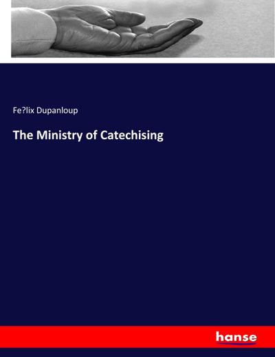 The Ministry of Catechising