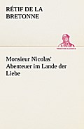 Monsieur Nicolas’ Abenteuer im Lande der Lie