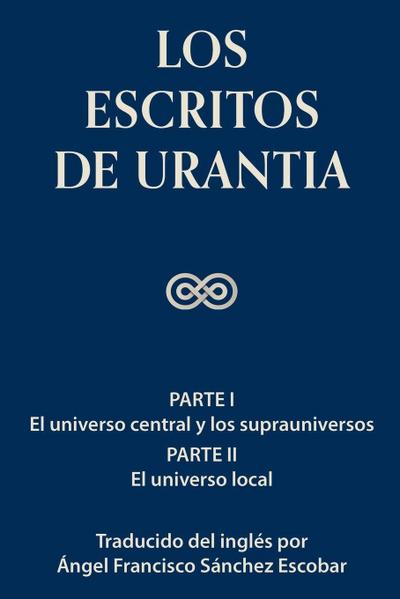 Los escritos de Urantia  Vol. 1