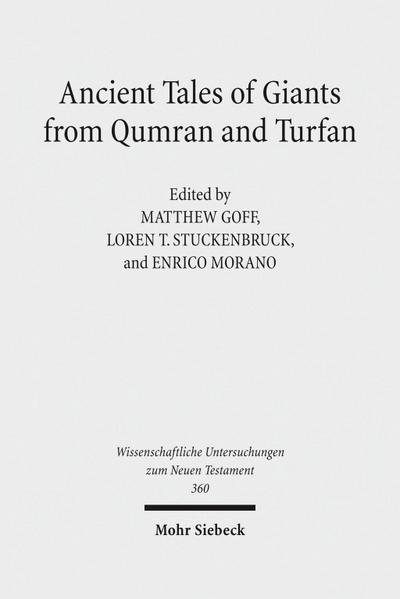 Ancient Tales of Giants from Qumran and Turfan